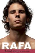 Kniha: Rafa - Rafael Nadal, John Carlin