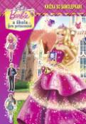 Kniha: Barbie a škola pre princezné - Knižka so samolepkami - Marie Novotná
