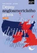 Kniha: Dějiny angloamerického práva - Jan Kuklík, Radim Seltenreich