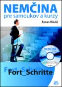 Kniha: Nemčina pre samoukov a kurzy Fort Schritte - Roman Mikuláš