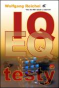 Kniha: IQ EQ testy - Wolfgang Reichel