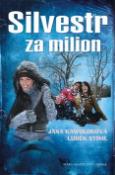 Kniha: Silvestr za milion - Jana Kawuloková, Luděk Stínil