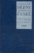 Kniha: Přehledné dějiny literatury české - od nejstarších dob po naše dny - Arne Novák