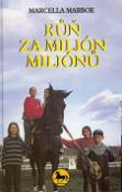 Kniha: Kůň za milión miliónů - Marcella Marboe