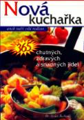 Kniha: Nová kuchařka aneb vaří celá rodina - 365 chutných, zdravých a snadných jídel - Václav Budinský