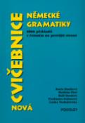 Kniha: Nová cvičebnice německé gramatiky - 8800 příkladů s řešením na protější straně - Doris Dusilová, Richard Fischer