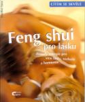 Kniha: Feng Shui pro lásku - Proudy energie pro více lásky, rozkoše a harmonie - Günther Sator