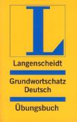 Kniha: Langenscheidt Grundwortschatz Deutsch Übungsbuch - Kolektív