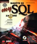 Kniha: Naučte se MySQL za 21 dní +CD - Databáze pro každého uživatle - Mark Maslakowski