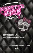 Kniha: Monster High 1: Stredná strašidelná - 1. časť - Lisi Harrisonová