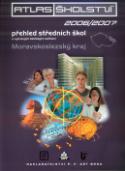 Kniha: Atlas školství 2006/2007 Moravskoslezský kraj - Přehled středních škol a vybraných školských zařízení
