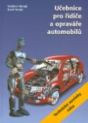 Kniha: Učebnice pro řidiče a opraváře automobilů - Technické novinky roku - Vladimír Motejl, Karel Horejš