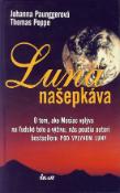 Kniha: Luna našepkáva - Johanna Paunggerová, Thomas Poppe
