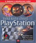 Kniha: Velká kniha cheatů na PlayStation - Hry a zábava pro každého uživatele - Michal Rašovský