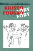Kniha: Kristofóry, fouskofóry - Josef Fousek, Jan Kristofori