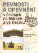Kniha: Pevnosti a opevnění v Čechách, na Moravě a ve Slezsku - Vladimír Kupka