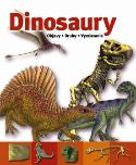Kniha: Dinosaury - Objavy . Druhy . Vymieranie - Kolektív