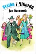 Kniha: Svatba v Mitfordu - Jan Karonová