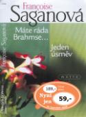 Kniha: Máte ráda Brahmse...Jeden úsměv - Francoise Saganová