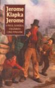 Kniha: O psech,zlodějích,strážníkovi - i jiná vyprávění - Jerome Klapka Jerome