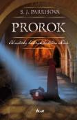 Kniha: Prorok - S. J. Parrisová
