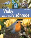 Kniha: Vtáky na návšteve v záhrade - Axel Gutjahr