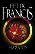 Kniha: Hazard - Felix Francis