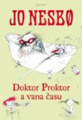Kniha: Doktor Proktor a vana času - Jo Nesbo