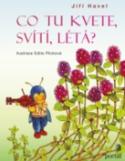 Kniha: Co tu kvete, svítí, létá? - Jiří Havel