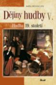 Kniha: Dějiny hudby V. + CD - Hudba 19. století - Naďa Hrčková