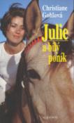 Kniha: Julie a bílý poník - Christiane Gohlová