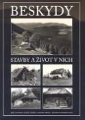 Kniha: Beskydy Stavby a život v nich - Jiří Langer; Pavel Šmíra; Radek Bryol