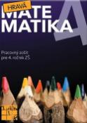 Kniha: Hravá matematika 4 - Pracovný zošit pre 4. ročník ZŠ - Kolektív