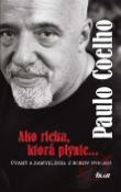 Kniha: Ako rieka, ktorá plynie - Úvahy a zamyslenia z rokov 1998 - 2005 - Paulo Coelho