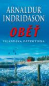 Kniha: Oběť - Islandská detektivka - Arnaldur Indridason