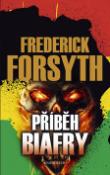 Kniha: Příběh Biafry - Frederick Forsyth