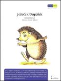 Kniha: Ježeček Dupálek - Eva Bešťáková