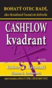 Kniha: Cashflow kvadrant - Bohatý otec radí, ako dosiahnuť finančnú slobodu - Robert T. Kiyosaki, Sharon L. Lechterová