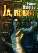 Kniha: Já, robot - Neverbální chování v klinické praxi - Frances La Barre, Isaac Asimov