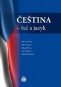 Kniha: ČEŠTINA - řeč a jazyk - Marie Čechová