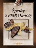 Kniha: Šperky z FIMO hmoty - Monika Brýdová