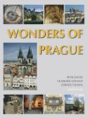 Kniha: Wonders of Prague - Petr David, Vladimír Soukup, Zdeněk Thoma