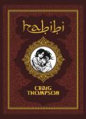 Kniha: Habíbí - Hostina vyzrálého vypravěčství - Craig Thompson