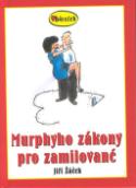 Kniha: Murphyho zákony pro zamilované - Jiří Žáček, Lubomír Lichý