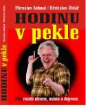 Kniha: Hodinu v pekle - Miroslav Sehnal, Břetislav Uhlář