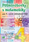 Kniha: Päťminútovky z matematiky pre 4. ročník základných škôl - Adela Jureníková