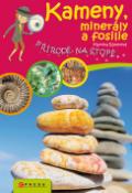 Kniha: Kameny, minerály a fosilie - Přírodě na stopě - Martina Rüterová