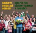 Kniha: Babicovy fotbalové dobroty - Recepty pro všechny fanynky a fanoušky - Jiří Babica