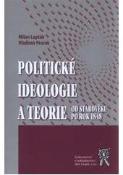 Kniha: Politické ideologie a teorie - Vladimír, Prorok - Milan, Lupták