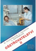 Kniha: Ošetřovatelství 2 pro 2. ročník středních zdravotnických škol